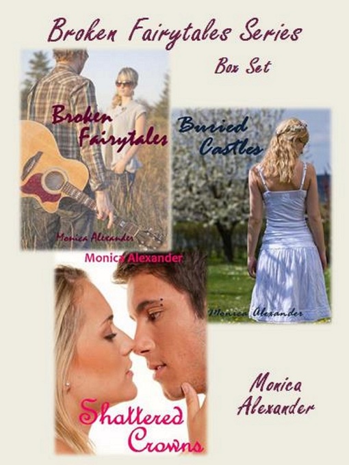 Cover image for Broken Fairytales Series Box Set (Broken Fairytales, Buried Castles, Shattered Crowns)